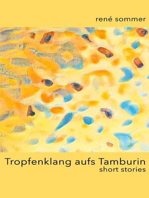 cover image of Tropfenklang aufs Tamburin